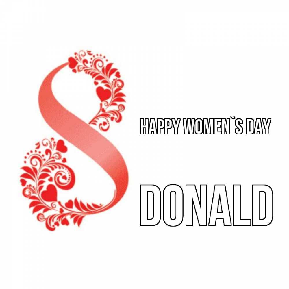Greetings card с именем, Donald happy women`s day восьмерка из сердечек и листьев Greetings with text for free download 